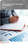 Zahlen, Daten, Fakten - Strukturdaten und -indikatoren Zahlen, Daten, Fakten - Strukturdaten und -indikatoren